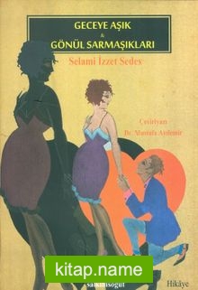 Geceye Aşık Gönül Sarmaşıkları