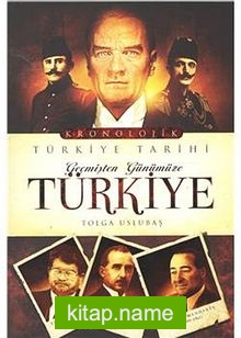 Geçmişten Günümüze Türkiye Tarihi