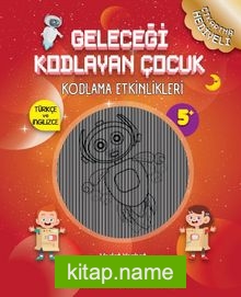 Geleceği Kodlayan Çocuk / Kodlama Etkinlikleri (5 Yaş)