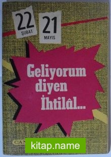 Geliyorum Diyen İhtilal (2-A-26)