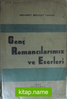 Genç Romancılarımız ve Eserleri (4-D-8)