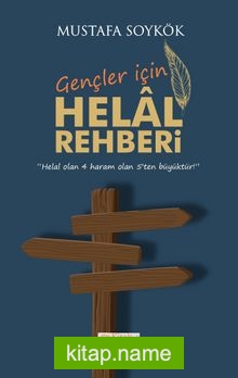 Gençler İçin Helal Rehberi