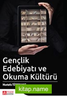 Gençlik Edebiyatı ve Okuma Kültürü