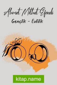 Gençlik – Evlilik