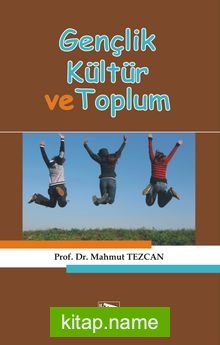 Gençlik Kültür ve Toplum