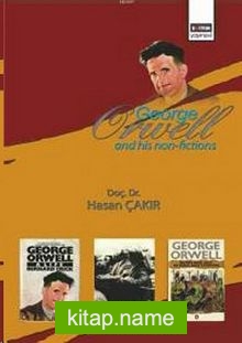 George Orwell and His Non-Fictions
