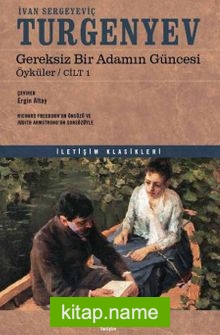 Gereksiz Bir Adamın Güncesi / Öyküler / Cilt 1