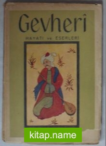 Gevheri Hayatı ve Eserleri (Kod:7-I-7)