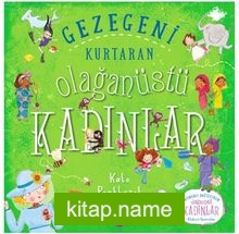 Gezegeni Kurtaran Olağanüstü Kadınlar