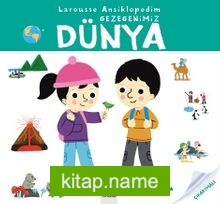 Gezegenimiz Dünya / Larousse Ansiklopedim
