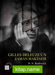 Gilles Deleuze’ün Zaman Makinesi