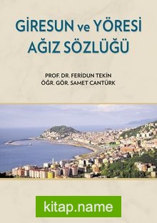 Giresun ve Yöresi Ağız Sözlüğü