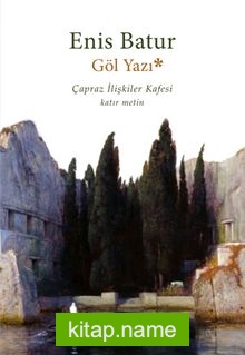 Göl Yazı Çapraz İlişkiler Kafesi-Katır Metin