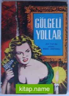 Gölgeli Yollar (Kod:5-F-20)