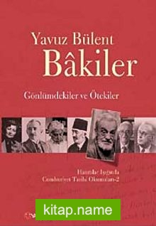 Gönlümdekiler ve Ötekiler