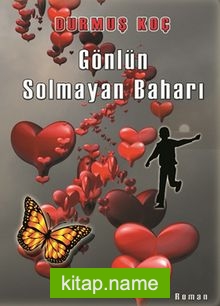 Gönlün Solmayan Baharı