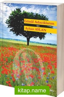 Gönül Adacıklarım