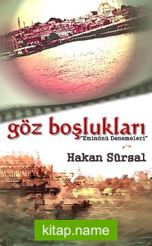 Göz Boşlukları  Eminönü Denemeleri kitap kapağı
