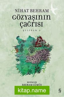 Gözyaşının Çağrısı / Şiirözü 3