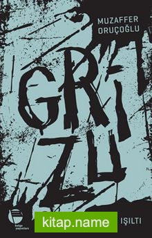 Grizu 1 / Siyah Işıltı