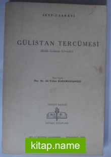 Gülistan Tercümesi / Kitab Gülistan bi’t-türki (Kod:6-E-9)