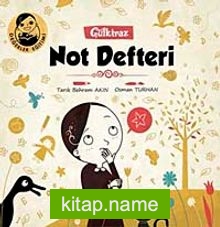 Gülkiraz – Not Defteri / Değerler Eğitimi