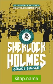 Gümüş Şimşek / Sherlock Holmes