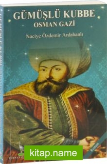 Gümüşlü Kubbe Osman Gazi (Cep Boy)