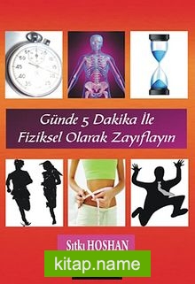 Günde 5 Dakika ile Fiziksel Olarak Zayıflayın