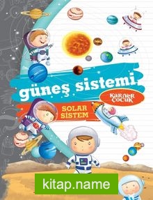 Güneş Sistemi – Solar Sistem / Ne? Nedir?