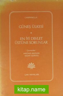 Güneş Ülkesi – En İyi Devlet Üstüne Sorunlar (1-I-26)