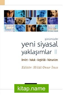 Günümüzde Yeni Siyasal Yaklaşımlar  2  Devlet-Hukuk-Özgürlük-Hümanizm