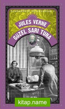 Güzel Sarı Tuna / Olağanüstü Yolculuklar 5