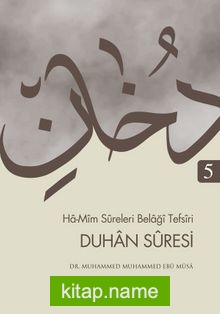 Ha-Mim Süreleri Belaği Tefsiri 5 Duhan Suresi