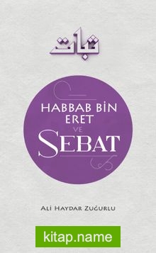 Habbab B. Eret ve Sebat