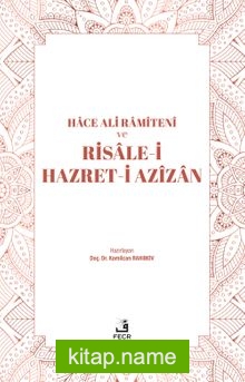 Hace Ali Ramîtenî ve Risale-i Hazret-i Azîzan