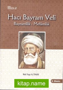 Hacı Bayram Veli  Bayramilik – Melamilik