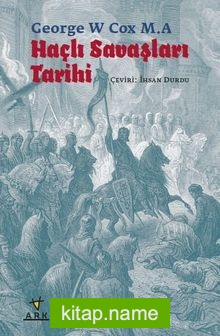 Haçlı Savaşları Tarihi