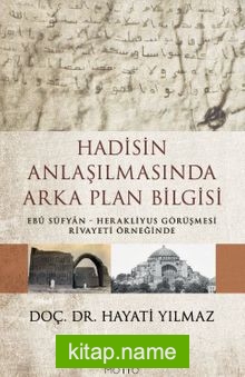 Hadisin Anlaşılmasında Arka Plan Bilgisi