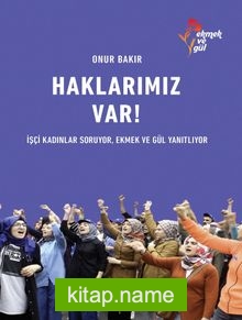 Haklarımız Var!