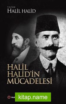 Halil Halid’in Mücadelesi