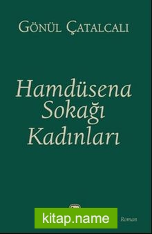 Hamdüsena Sokağı Kadınları