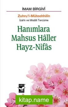 Hanımlara Mahsus Haller – Hayz Nifas