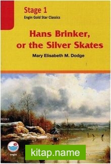 Hans Brinker, ot the Silver Skates / Stage 1