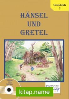 Hansel Und Gretel (mit Hör CD)