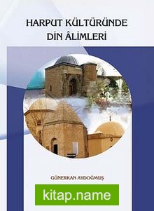 Harput Kültüründe Din Alimleri