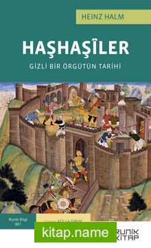 Haşhaşiler Gizli Bir Örgütün Tarihi