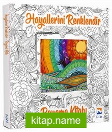 Hayallerini Renklendir – Boyama Kitabı
