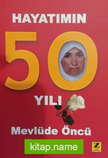 Hayatımın 50 Yılı