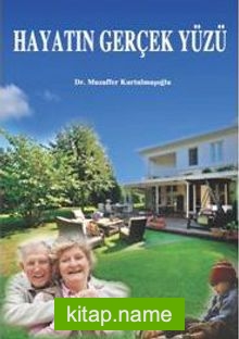 Hayatın Gerçek Yüzü